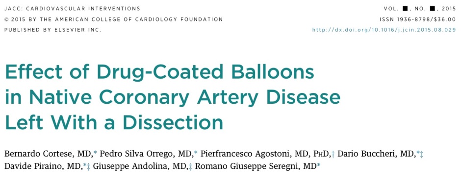 Effect of drug-coated balloons in native coronary artery disease left with a dissection. J Am Coll Cardiol Intv. 2015